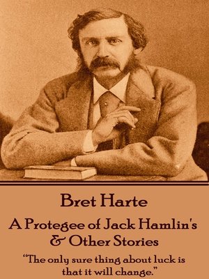 cover image of A Protegee of Jack Hamlin's & Other Stories